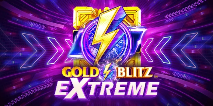 Gold Blitz Extreme – Slot Online Dengan Fitur Bonus Yang Menuntungkan