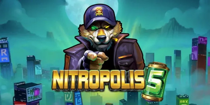 Nitropolis 5 – Menaklukkan Kota Dystopia Dalam Slot Online Terbaru