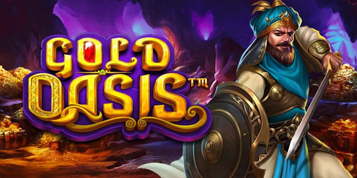 Cara Mengoptimalkan Putaran untuk Memicu Bonus di Gold Oasis
