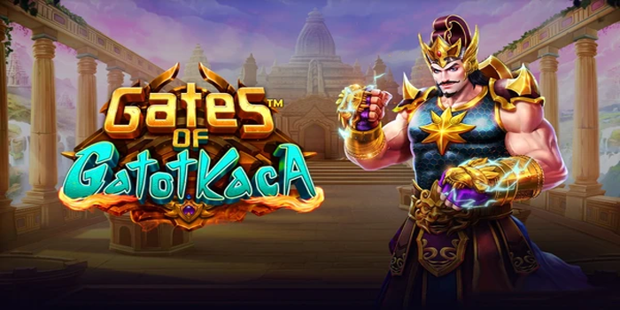 Strategi Menang Slot Gates of Gatot Kaca